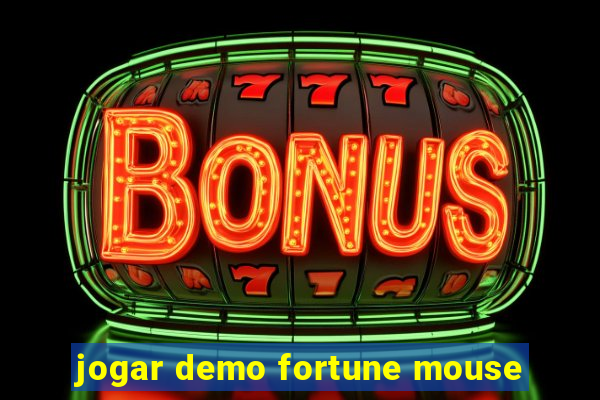 jogar demo fortune mouse